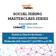 Social Hiring Masterclass Series : Module 2