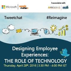 TweetChat on "Designing employee experiences: The role of technology"