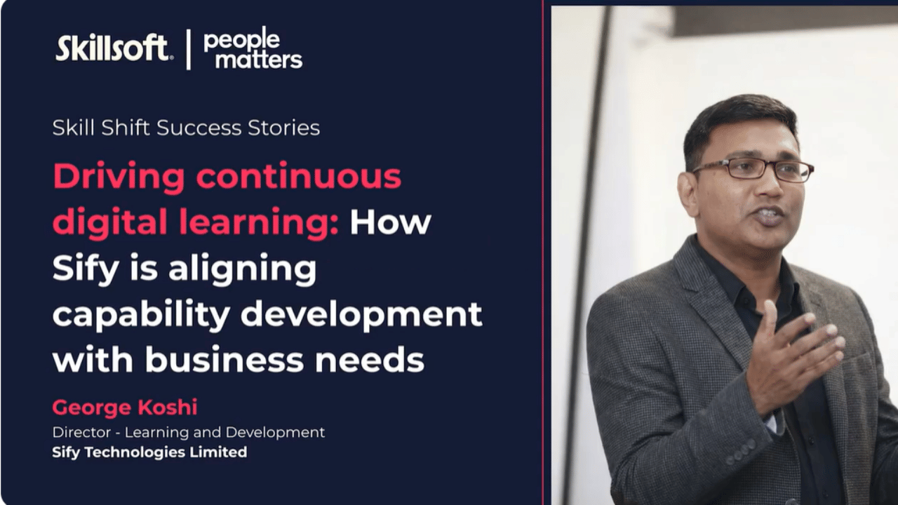 Driving learner ownership: Sify’s approach to building a continuous learning culture