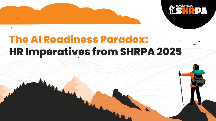 Decoding HR’s biggest paradox: Webinar on SHRPA 2025 Global Report