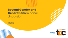 Beyond Gender and Generations: A panel discussion @ #PMTAC 2019