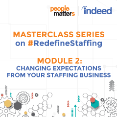 Module 2 | Changing expectations from your staffing business