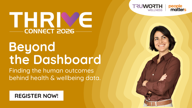 People Matters & Truworth Wellness - Thrive Connect 2026