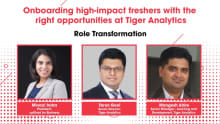 Onboarding high-impact freshers with the right opportunities at Tiger Analytics