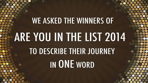 'Are You In The List' in one word by Winners of 2014