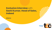 Exclusive interview with Sashi Kumar, Head of Sales, Indeed