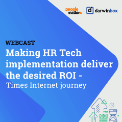 Making HR Tech implementation deliver the desired ROI- Times Internet journey