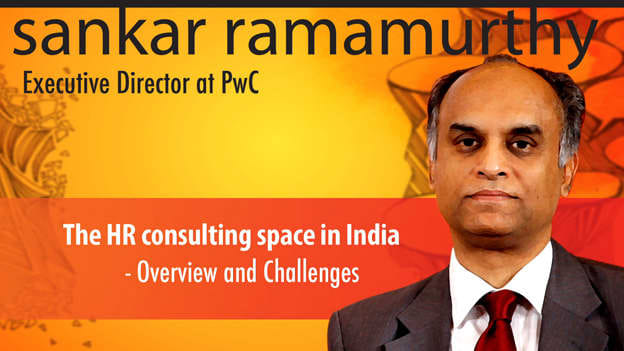 The HR Consulting space in India: Overview and Challenges