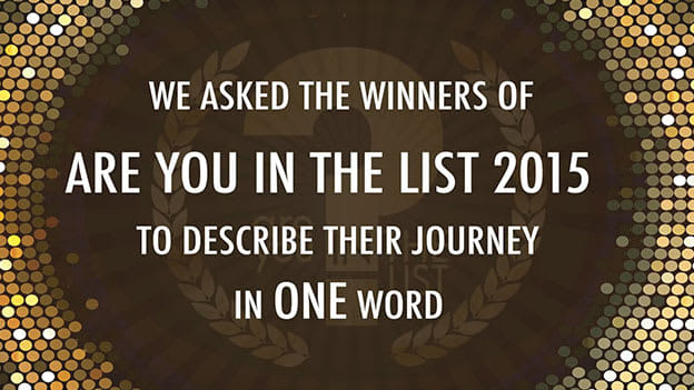 This is what our Are You In The List Awards 2015 winners have to say
