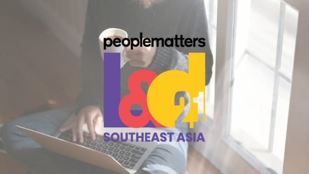 Top sessions you should not miss at People Matters L&D SEA Conference 2021