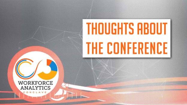 Talent Analytics Conclave: Thoughts about the conference