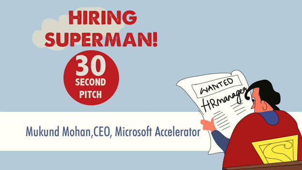 Video Talks: The 30 second pitch for hiring Superman 
