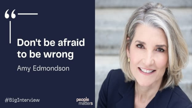 From Failing Fast to Failing Smart: An interview with Amy Edmondson