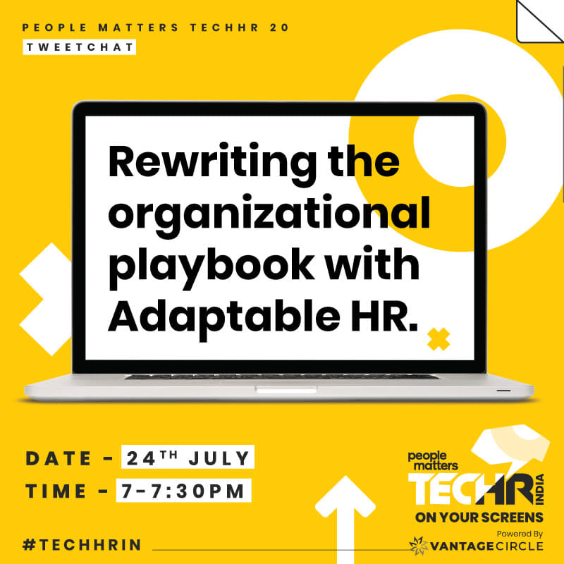 Tweetchat on Rewriting the organizational playbook with Adaptable HR