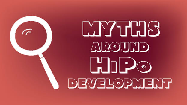 Myths around HiPo Development