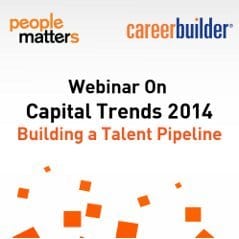 Capital Trends 2014: Building a Talent Pipeline