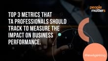 Experts’ take: TA metrics for measuring business impact