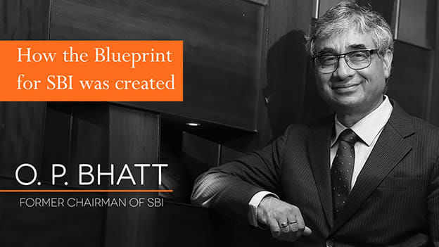How the blueprint for SBI was created - OP Bhatt 
