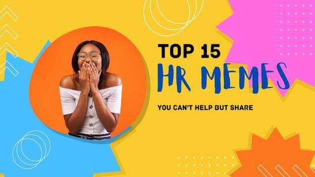 The Top 15 HR memes you can't help but share!