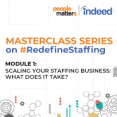 Module 1 : Scaling your Staffing business - What does it take?