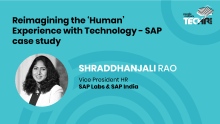 Reimagining the ‘Human’ Experience with tech: Shraddhanjali Rao