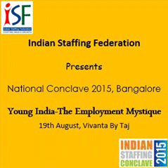 ISF Presents National Conclave 2015: Young India-The Employment Mystique