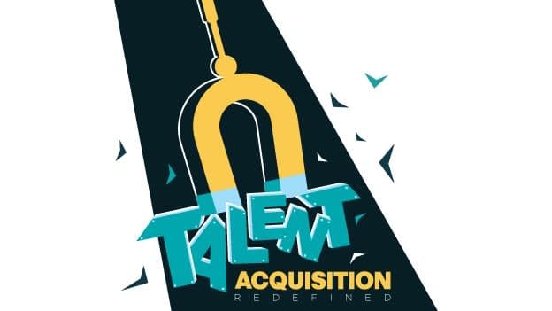 Redefining talent acquisition