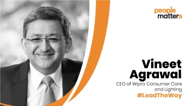Your team members should be better than you- Vineet Agrawal, CEO Wipro CCL