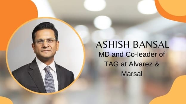 Alvarez & Marsal appoints Ashish Bansal as MD and Co-leader of TAG