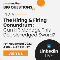 The Hiring & Firing Conundrum: Can HR Manage This Double-edged Sword?