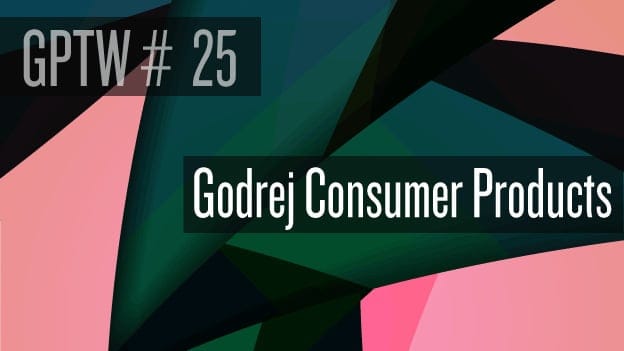 # 25 Godrej Consumer Products: Managing through ‘tough love'