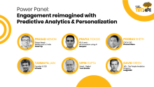 Power Panel: Engagement reimagined with Predictive Analytics & Personalization