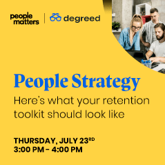People Strategy: Here’s what your retention toolkit should look like