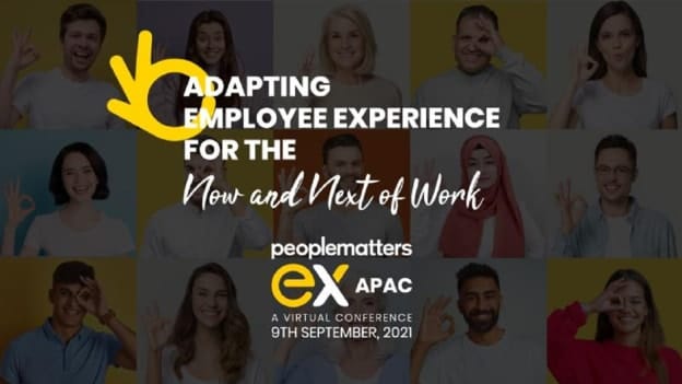 Here’s why you must attend People Matters EX APAC 2021