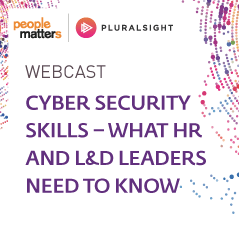 What HR and L&D leaders need to know about Cyber Security Skills