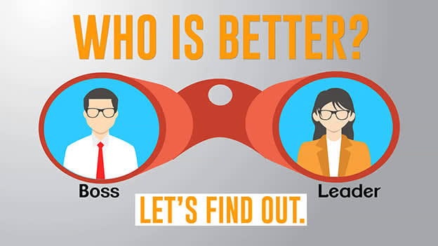 Boss Vs Leader: Who is better