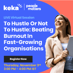 To Hustle Or Not To Hustle: Beating Burnout In Fast-Growing Organisations