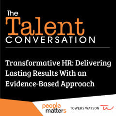 Transformative HR: Delivering Results with an Evidence-Based Approach