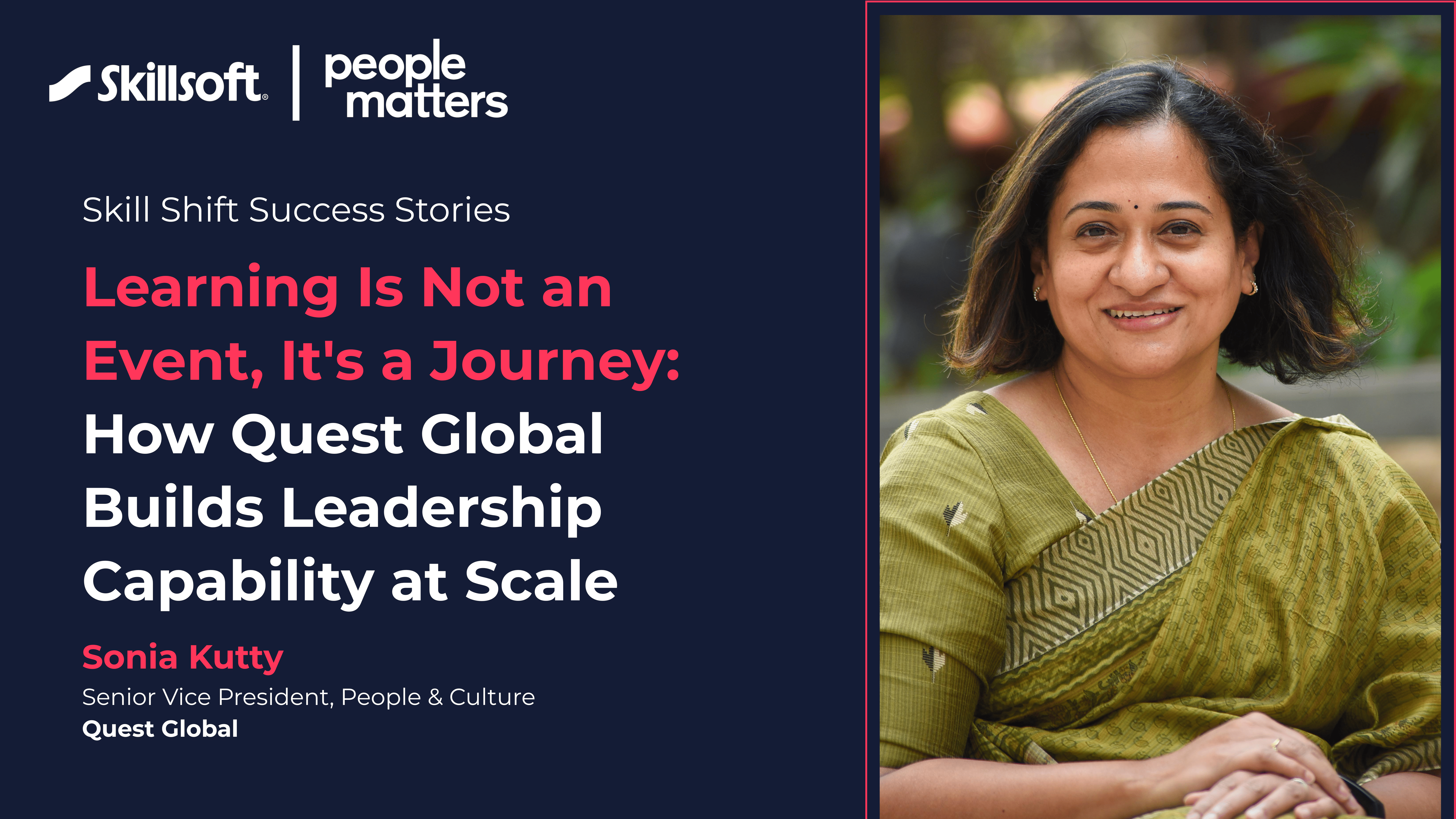 Learning as a journey, not event:  Quest Global's culture of continuous learning