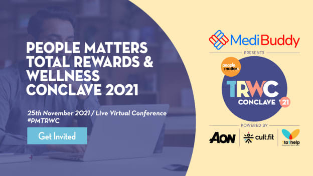 Here’s why you must attend People Matters Total Rewards and Wellness Conclave 2021