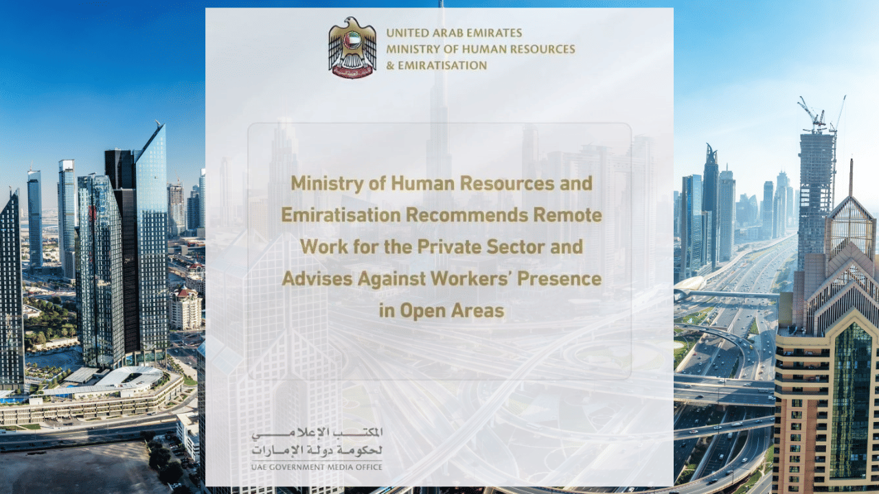 UAE’s MOHRE recommends remote work for private sector until March 3