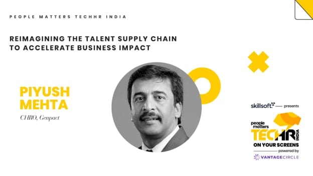 Dream in digital, dare in reality: Piyush Mehta, CHRO, Genpact