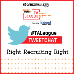 Pre-conference Tweetchat on Right-Recruiting-Right
